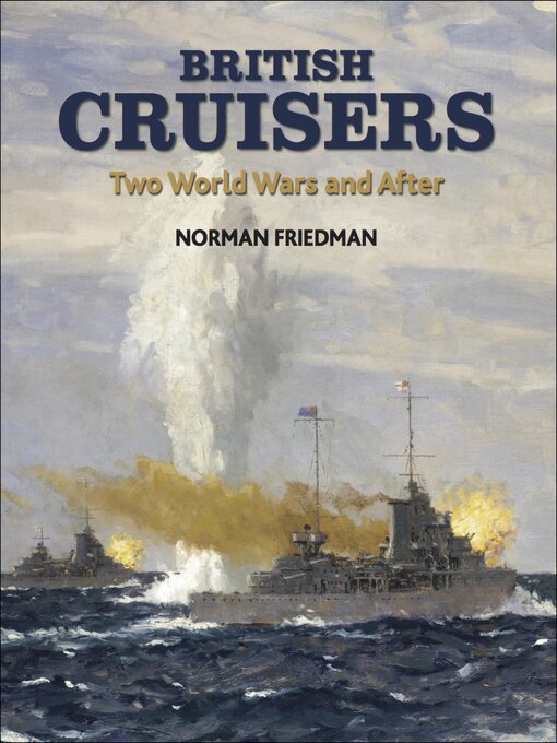 Title details for British Cruisers by Norman Friedman - Available